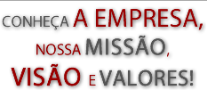 Conheça a empresa, nossa missão, visão e valores!